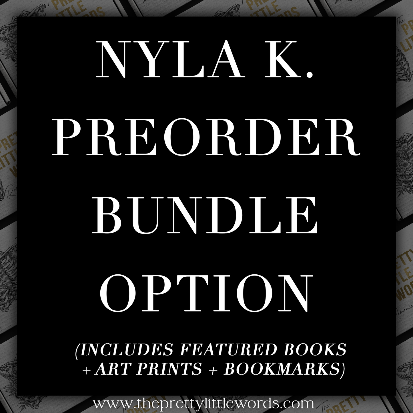 Nyla K. | BUNDLE ONLY PREORDER