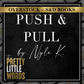 Push & Pull Omnibus by Nyla K