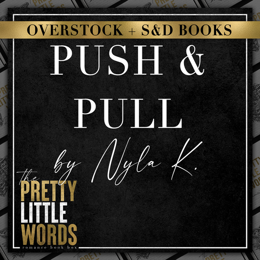 Push & Pull Omnibus by Nyla K