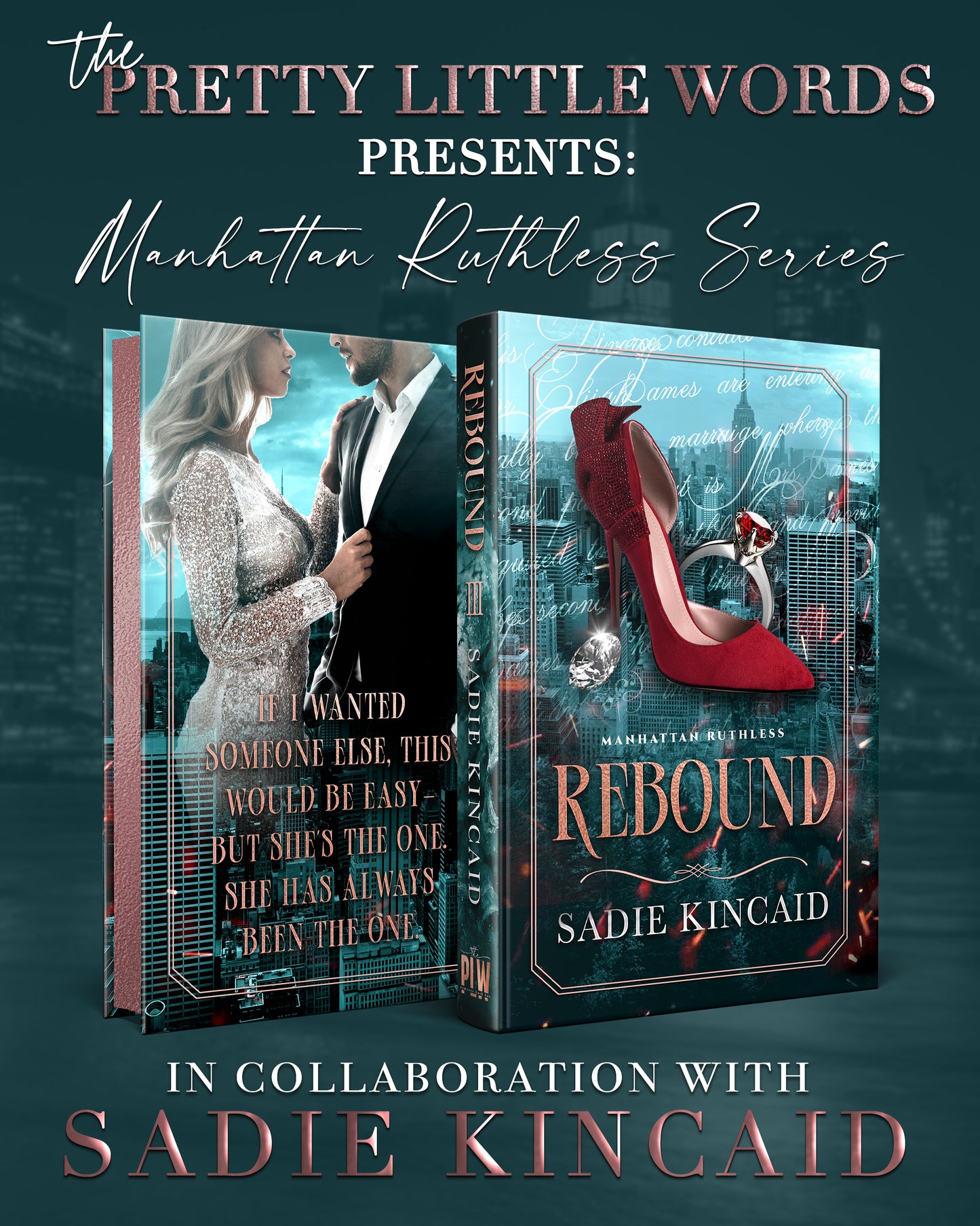 Rebound and Played by Sadie Kincaid (Manhattan Ruthless Series)