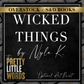 Wicked Things by Nyla K